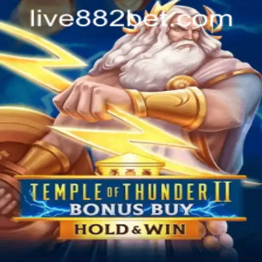 Explore the Thrills of TempleofThunderIIBonusBuy and 882bet PH Login